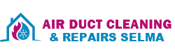 Air Duct Cleaning & Repairs Selma